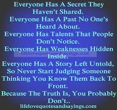 Forget the people around you now; Everyone Has A Past Quotes Quotesgram