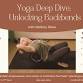 Yoga Deep Dive: Unlocking Backbends event image