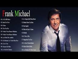 Frank Michael Best Of Les Meilleures Chansons De Frank Michael Frank Michael Playlist Youtube Les Meilleures Chansons Chanson Meilleures Chansons