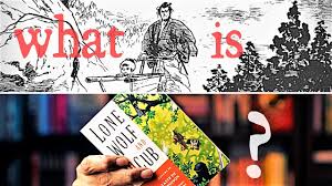 Lone Wolf And Cub The Best First Manga To Read Plus An Edition Comparison Youtube