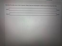 This chemistry video tutorial explains how to calculate the molar mass of a compound. Answered Calculate The Molar Mass Of Each Bartleby