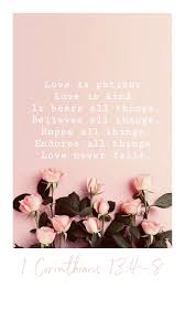 Love Never Fails 1 Corinthians 13 4 8 Wallpaper Quotes Pink Wallpaper Iphone Aesthetic Wallpapers