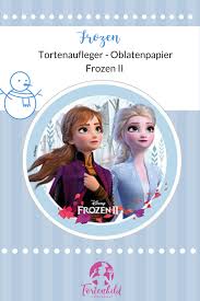 Frozen 2 In 2020 Torten Bilder Tortenbilder Tortenaufleger