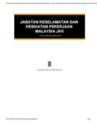 Adalah menjadi dasar jkkp untuk abu bakar bin che man ketua pengarah jabatan keselamatan dan kesihatan pekerjaan malaysia. Jabatan Keselamatan Dan Kesihatan Pekerjaan Malaysia Jkk By Jures35wamina Issuu