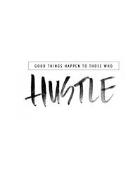 Good Things Happen To Those Who Hustle Black And White Watercolor Art Print 20 Quotes White Inspirational Words Morning Quotes