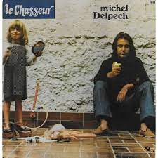 Je me suis mis en quête des oiseaux de passage et mon regard, bientôt, a vu, émerveillé. Le Chasseur Michel Delpech Base Karaoke