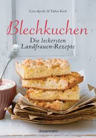 Blechkuchen Die Leckersten Landfrauen Rezepte Lesen Wissen Lesershop