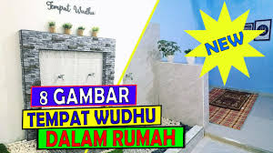 Model tempat wudhu minimalis klasik cocok bagi mushola yang areanya tidak terlalu luas. 8 Gambar Tempat Wudhu Dalam Rumah Youtube