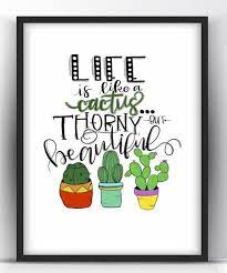 Printable Quotes Life Is Like A Cactus Quote Life Quotes Etsy Inspirational Quotes Calligraphy Printable Inspirational Quotes Cactus Quotes