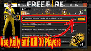 There was a time in garena free fire that players could get diamonds in the game by completing missions and watching advertisements but that has changed. Accumulative In Any Mode Use Kelly And Kill 30 Players Youtube