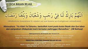 Di bulan rajab ini banyak keistimewaan yang bisa diraih oleh umat muslim di seluruh dunia. Malam Mustajab Doa Dan Amalan Di Bulan Rejab