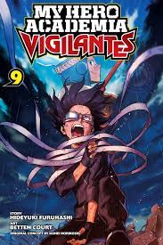My Hero Academia: Vigilantes, Vol. 9 Manga eBook by Hideyuki Furuhashi -  EPUB Book | Rakuten Kobo 9781974726233