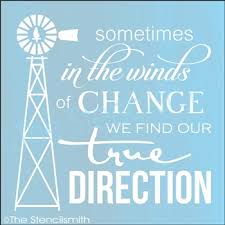Black Book Winds Of Change Location Sometimes In The Winds Of Change Stencil We Find Our True Direction Windmill Greatest Quote Stencils Painted Signs Stencil Wall Art