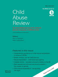 British Children Can Be Trafficked Too Towards An Inclusive Definition Of Internal Child Sex Trafficking Brayley 2014 Child Abuse Review Wiley Online Library
