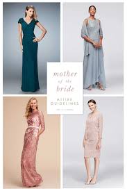 Mother Of The Bride And Mother Of The Groom Etiquette And Attire Guidelines Dress Etiquette Groom Attire Bride Attire