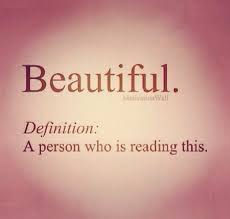 Kylycreationscreativejewelry Define Beautiful The Person Who Is Reading This Happy Valentine S Day Xo Beautiful Quotes Definition Quotes Life Quotes