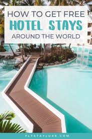 How To Get Free Hotel Stays Around The World In 2020 Travel Hotels Travel Tips Free Hotel Stay