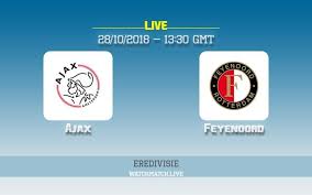 Ajax Vs Feyenoord Tv Channel Live Stream How To Watch Ajax Vs Feyenoord Live Stream Eredivisie Footbal Online Tv Channels Tv Channel Online Streaming