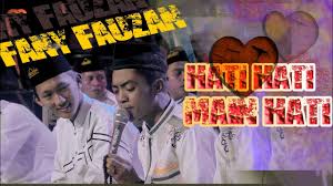 Lagu ini ada di dalam album kembali / penantian rahasia yang didistribusikan oleh label le moesiek revole. Hati Hati Main Hati Versi Fany Fauzan Majlis Pemuda Bersholawat Attaufiq Full Hd Youtube