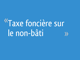 Feb 25, 2019 · fiscalité. Taxe Fonciere Sur Le Non Bati 44 Messages