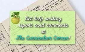 She is capable of being a successful student with effort. Ideas For Report Card Comments The Curriculum Corner 123
