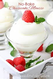 Dessert on july 31, 2019. No Bake Cheesecake Mousse Let S Dish Recipes