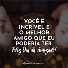 Embora as milhas possam nos separar, nossa amizade nunca morrerá. Voce E Incrivel E O Melhor Amigo Que Eu Poderia Ter Feliz Dia Da Amizade Com Amor Frases