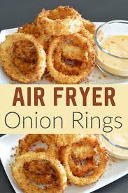 Air Fryer Onion Rings Recipe Recipe Air Fryer Dinner Recipes Air Fryer Recipes Easy Air Fryer Recipes Healthy