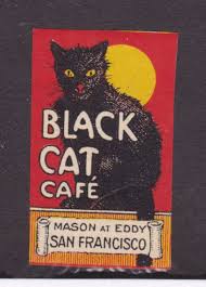 During its second run of operation. Advertising Label Black Cat Cafe San Francisco Im Black Cat Black Cat Art Cats