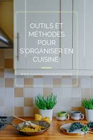 Outils Et Methodes Pour S Organiser En Cuisine Liste De Courses Liste De Courses Saine Cuisine