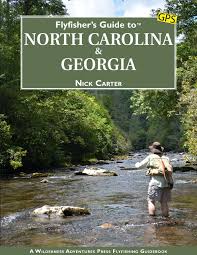 Unicoi outfitters has been north georgia's number one fly shop and guide service since we opened up on the banks of the chattahoochee river in 1994. Flyfisher S Guide To North Carolina Georgia Nick Carter 0809206391017 Amazon Com Books