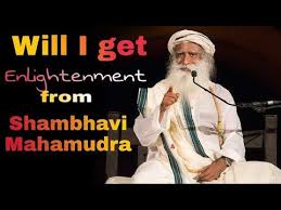 28 Will Shambhavi Mahamudra Gets You To Enlightenment Sadhguru Youtube Enlightenment Spiritual Yoga Spirituality