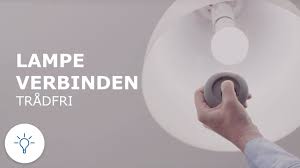 Ikea Tradfri Tradfri Lampe Hinzufugen Youtube
