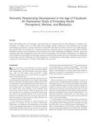 New research suggests selfie sharing on social media can negatively affect a romantic relationship. Pdf Romantic Relationship Development In The Age Of Facebook An Exploratory Study Of Emerging Adults Perceptions Motives And Behaviors