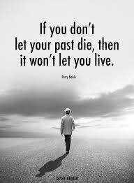 Let go of the past and move on. Quote Remedy Facebook