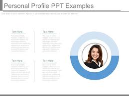 Discover if they're really necessary, how to write one and how to make it stand out to. Personal Profile Ppt Examples Presentation Powerpoint Diagrams Ppt Sample Presentations Ppt Infographics