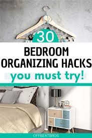 31 Bedroom Organization Ideas You Should Not Mis Organization Bedroom Master Bedroom Organization Small Bedroom Organization
