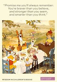 The Greatest Wisdom From The Pages Of Classic Children S Books Children Book Quotes Favorite Book Quotes Childrens Quotes