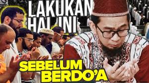 Lakukan Ini Sebelum Berdo A Semua Permintaan Cepat Dikabulkan Allah Ustadz Adi Hidayat Lc Ma Youtube