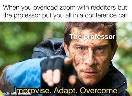 This meme is a classic and somehow still relevant. Back To School Laugh At These College Memes From Zoom University Film Daily