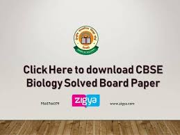 Click Here To Download Cbse Biology 2017 Solved Board Paper Biology Paper Board Exam