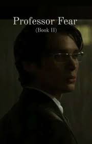 Professor Fear (the sequel)