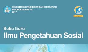 Download buku siswa mata pelajaran ips smp mts kelas 7 ( vii ) kurikulum 2013 edisi cover buku siswa semester 2 kelas vii kurikulum 2013 edisi revisi tahun 2016 download. Buku Guru Ips Smp Kelas 7 Kurikulum 2013 Revisi 2019 Seputaran Guru
