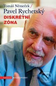 Pavel rychetský (69554765) je fyzická osoba podnikající dle živnostenského zákona nezapsaná v obchodním rejstříku. Diskretni Zona Tomas Nemecek Pavel Rychetsky Knihy Na Martinus Cz