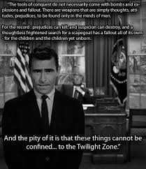 The best memes from instagram, facebook, vine, and twitter about rod sterling. Oc Rod Serling Still Relevant Today Enoughtrumpspam