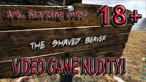Ark Starting over [NUDE MOD] with the Original Outlaws - YouTube
