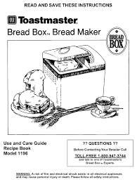 Use it to stuff a bird or bake it in a casserole baking dish. Toastmaster Bread Box 1196 Use And Care Manual Pdf Download Manualslib