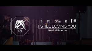 Aoi I Still Loving You Instrumental Chord Youtube