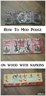 How To Mod Podge On Wood With Napkins Debbiedoos Mod Podge On Wood Mod Podge Crafts Mod Podge