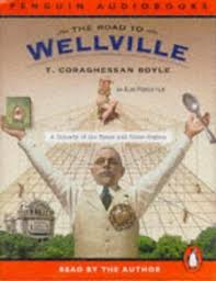 The Road to Wellville (Penguin Audiobooks) - T Coraghessan Boyle:  9780140860375 - AbeBooks